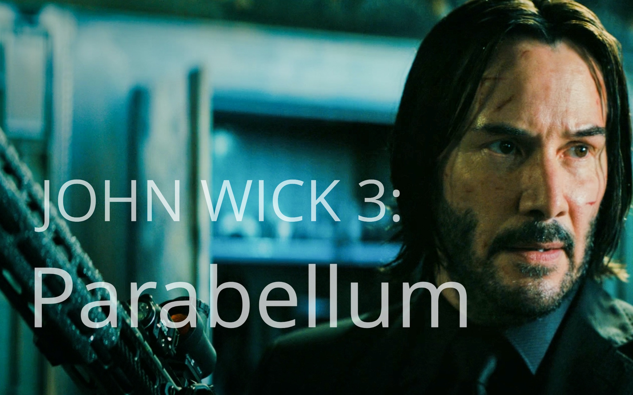 [图]【JOHN WICK 3/极速备战/自制预告/混剪】欲求和平，必先备战/If you want peace, prepare for war