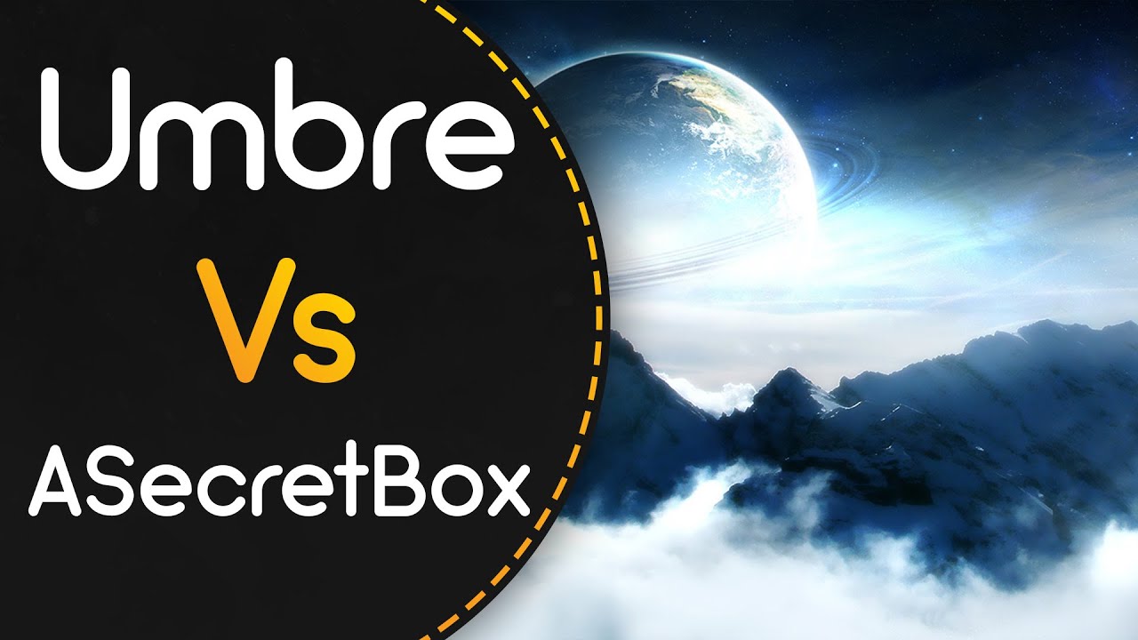 umbre vs asecretbox!