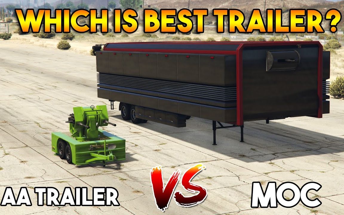 gta5测评防空拖车vs机动作战中心谁才是最好的拖车