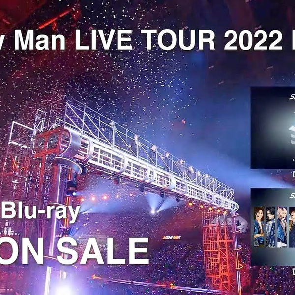 LIVE DVD＆Blu-ray「Snow Man LIVE TOUR 2022 Labo.」CM映像_哔哩哔哩_