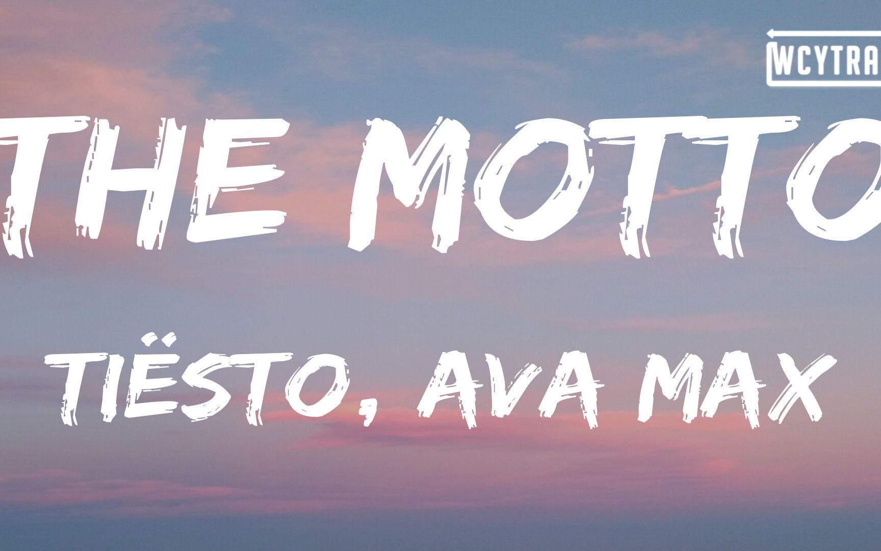 Ti㫳to, Ava Max  The Motto(Lyrics)哔哩哔哩bilibili