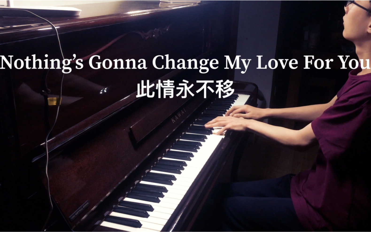 [图]【钢琴演奏】Nothing’s Gonna Change My Love For You 此情永不移