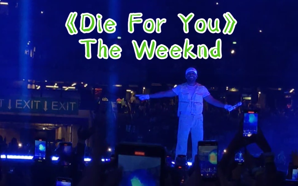 [图]The Weeknd《Die For You》2023伦敦体育馆现场