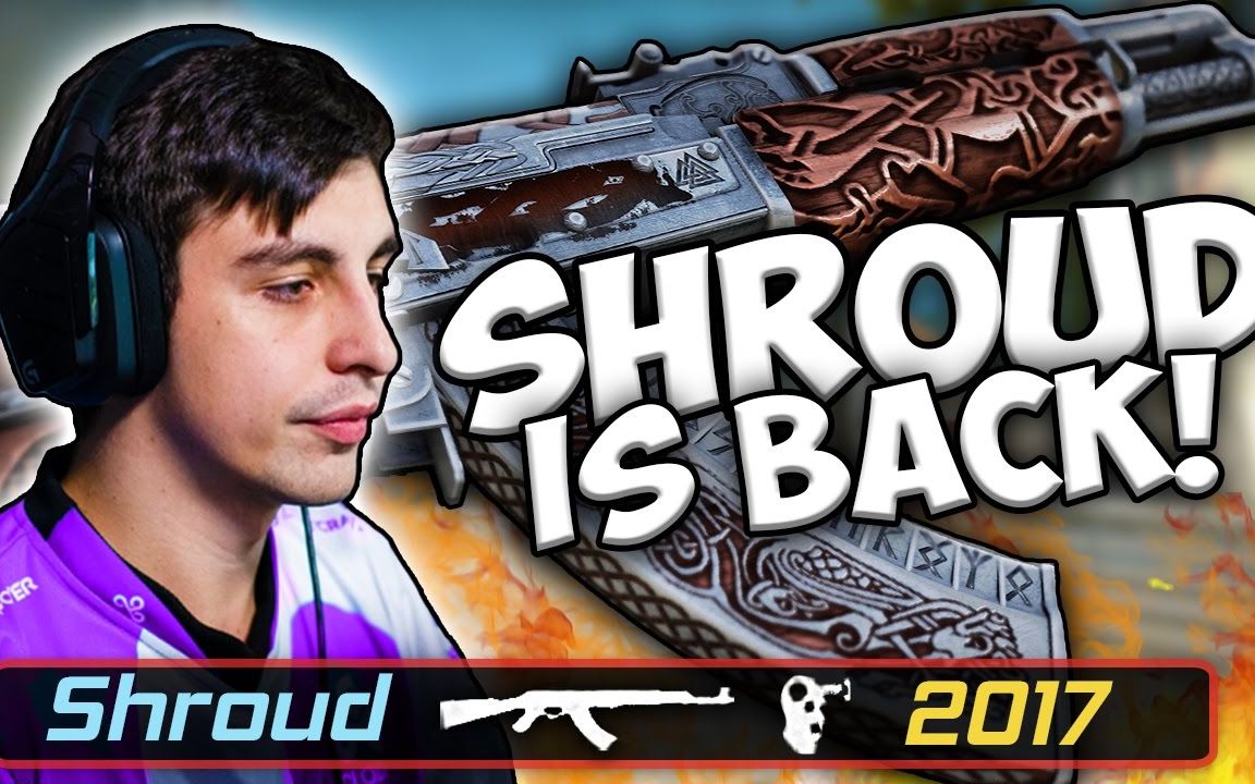 CS:GO 鱼塘主播2017最佳集锦SHROUD BEST PRO PLAYS 2017!! (CRAZY FRAGS!)哔哩哔哩bilibili