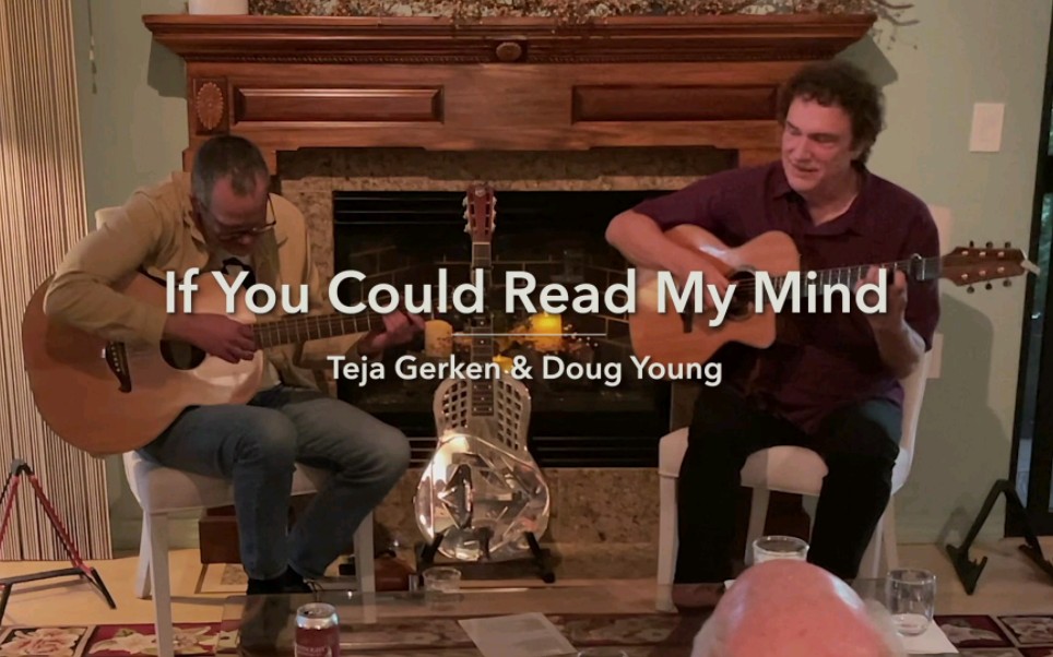 [图]【读懂彼此】If You Could Read My Mind - Live - Teja Gerken & Doug Young