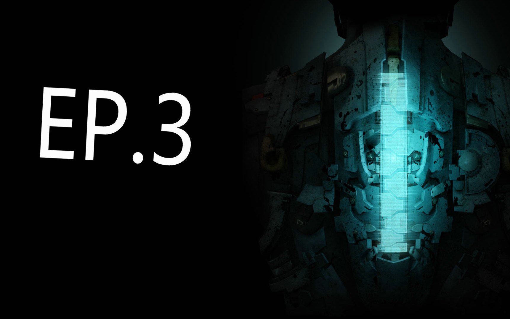 【每分钟】《死亡空间3》流程解说 ep.3 春哥怪粗来啦!