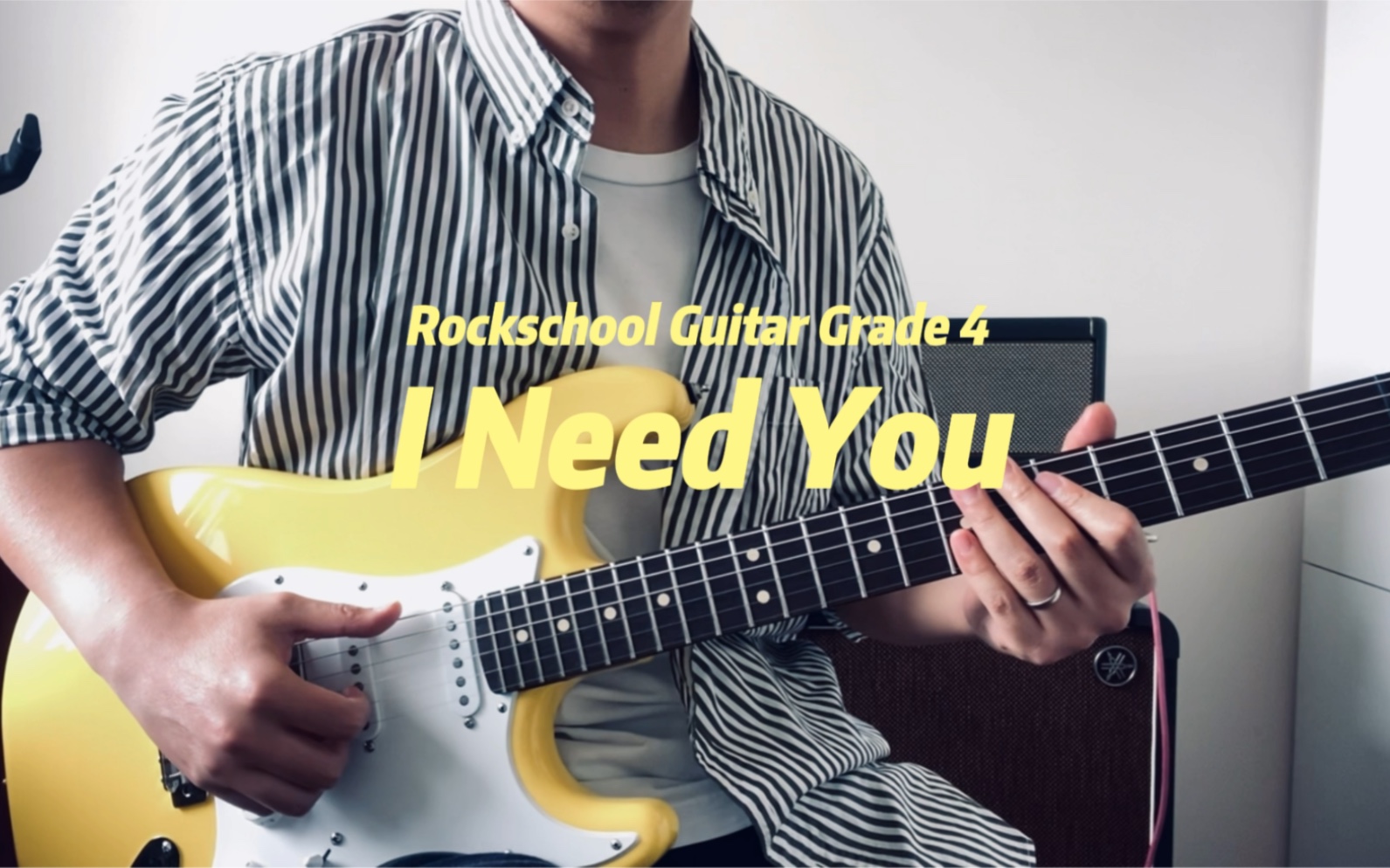 [图]Rockschool电吉他四级曲目《I Need You》展示