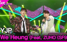 YJP  We Heung (Feat. ZU HO (SF9)) 打歌舞台@THE SHOW 220222哔哩哔哩bilibili