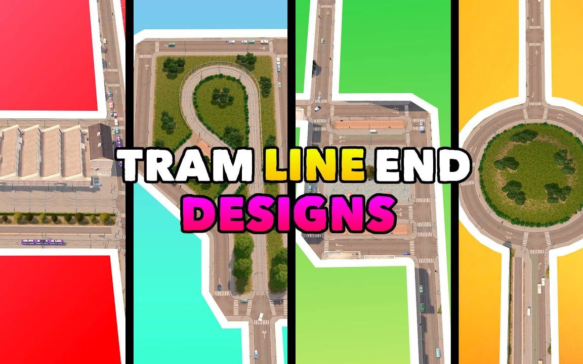 无模组四种电车终点站的设计方法 #都市天际线 4 Design Ideas for Tram end stations哔哩哔哩bilibili