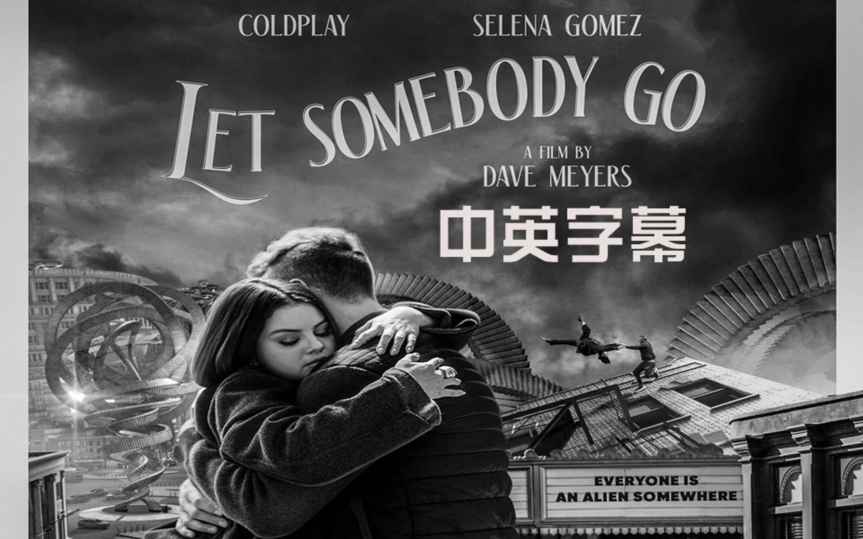 [图]酷玩Coldplay X 傻脸娜Selena Gomez 合作新单 - Let Somebody Go (Official Video)