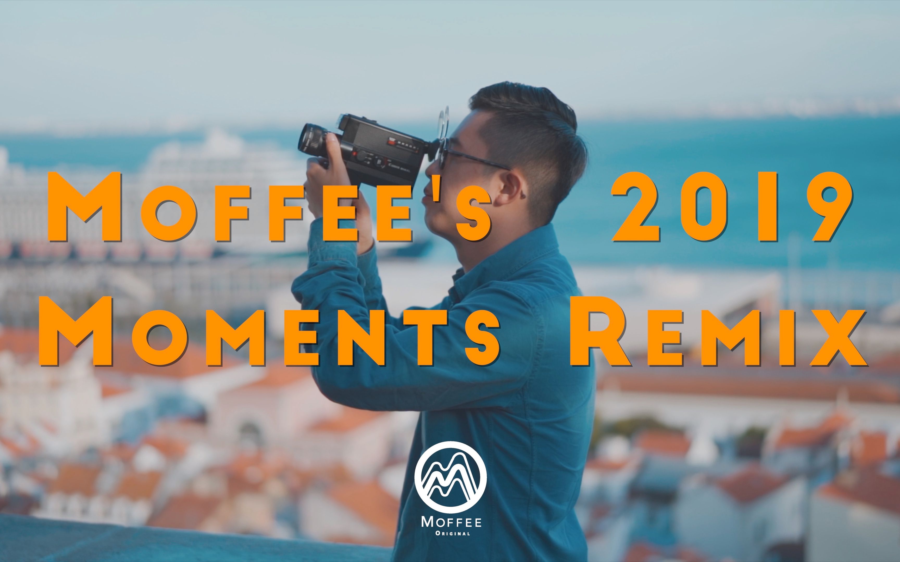 【2019 Moments Remix】一个旅拍摄影师的2019影像记忆哔哩哔哩bilibili