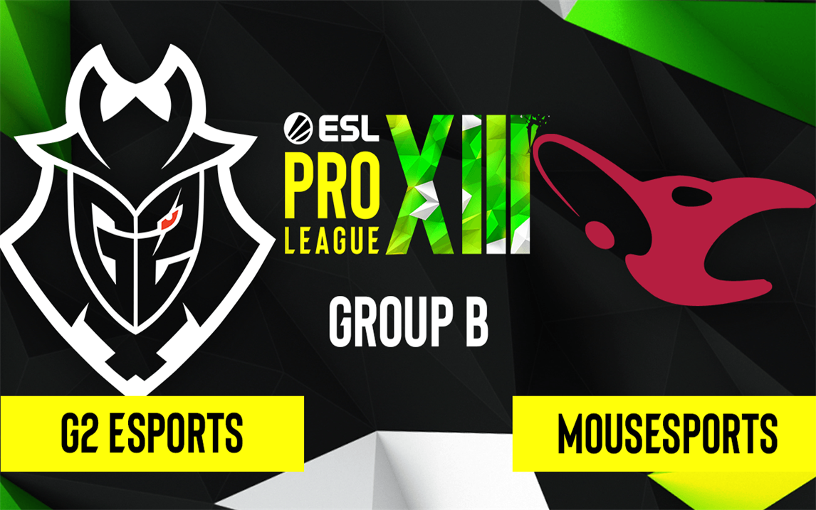【epl s13】g2 vs mousesports - 小组赛b组 bo