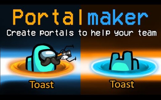 [图][Disguised Toast]Among us but I can create Portals...?