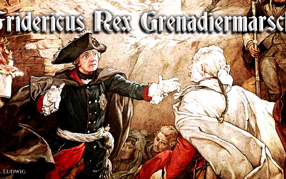 [图]Fridericus Rex Grenadiermarsch ✠[腓特烈大帝掷弹兵进行曲］［普鲁士进行曲｜钢琴］