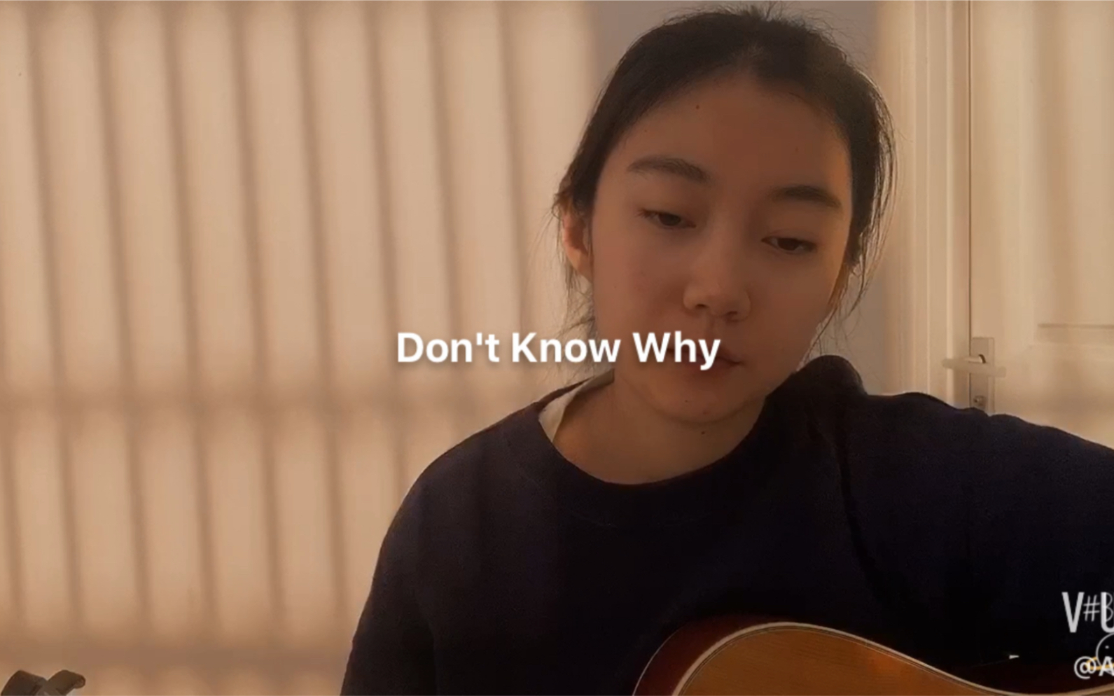 [图]Don't Know Why（原唱：Norah Jones）