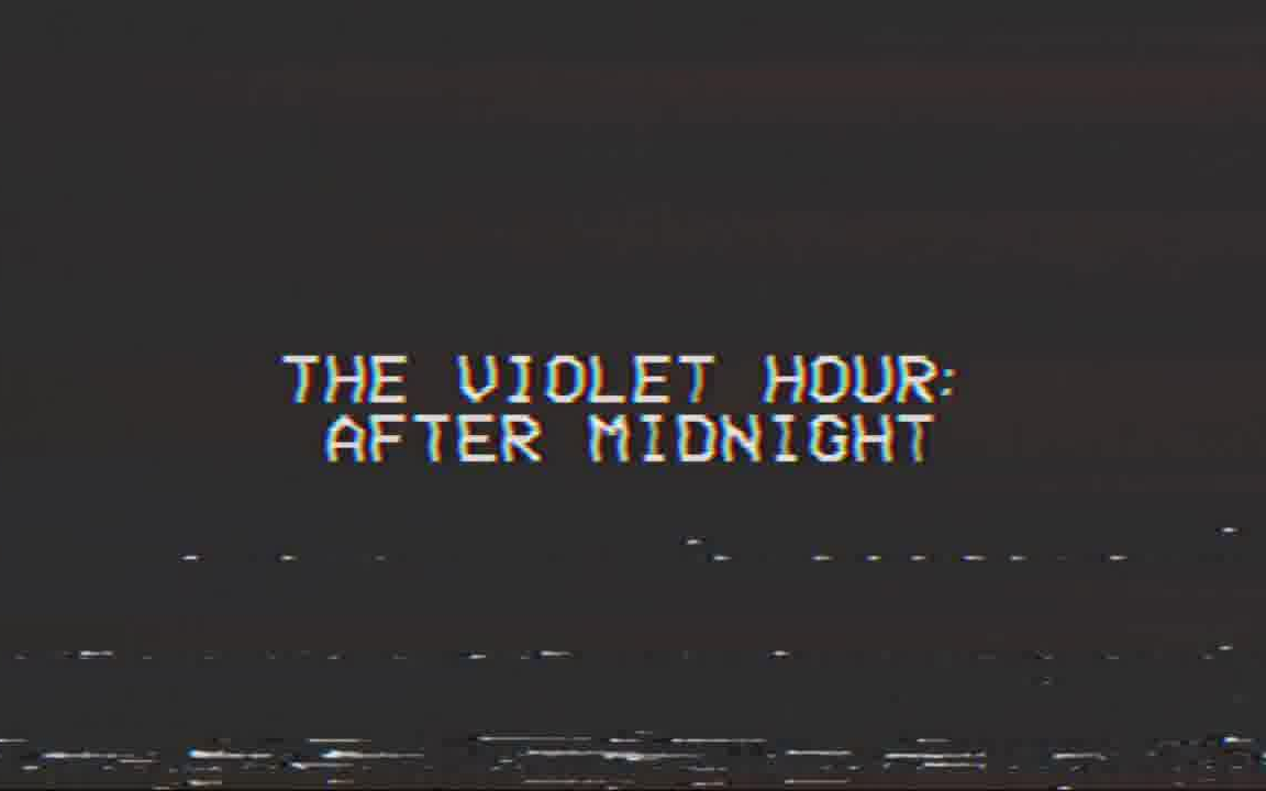 [图]Violet Grey | 午夜之后 The Violet Hour: After Midnight