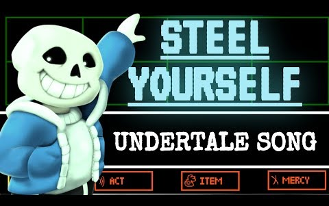 【Undertale歌曲】下定决心  Steel Yourself 中字哔哩哔哩bilibili