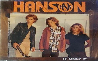 [图]Hanson - If Only MTV