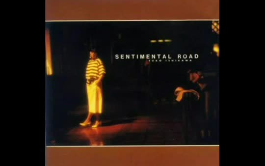 专辑]石川優子(Yuko Ishikawa) - Sentimental Road (1984)_哔哩哔哩_