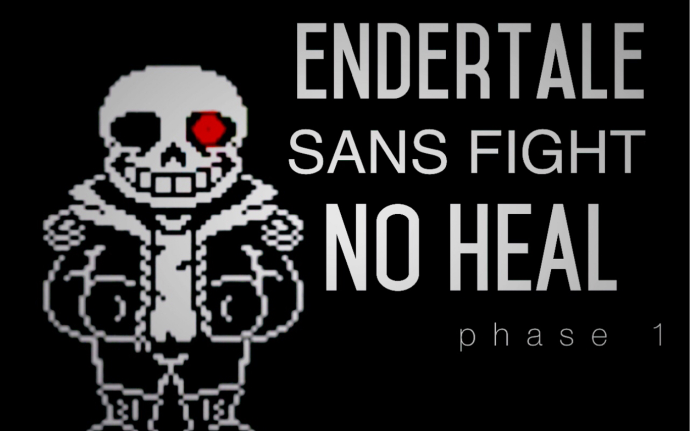 [图]【EnderTale Sans Fight】终末传说sans战一阶段无药通过！！！