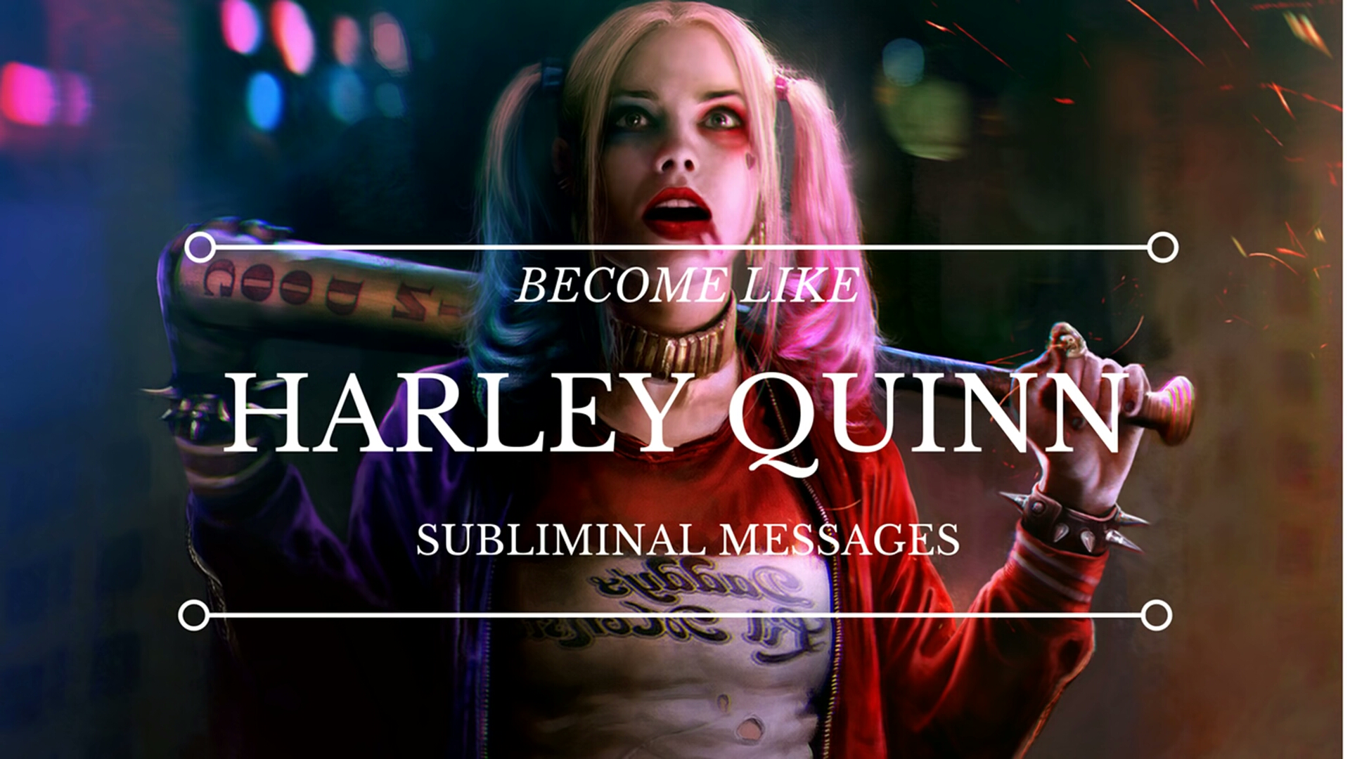 becomelikeharleyquinnabilitiesandpersonalitysubliminalmessages