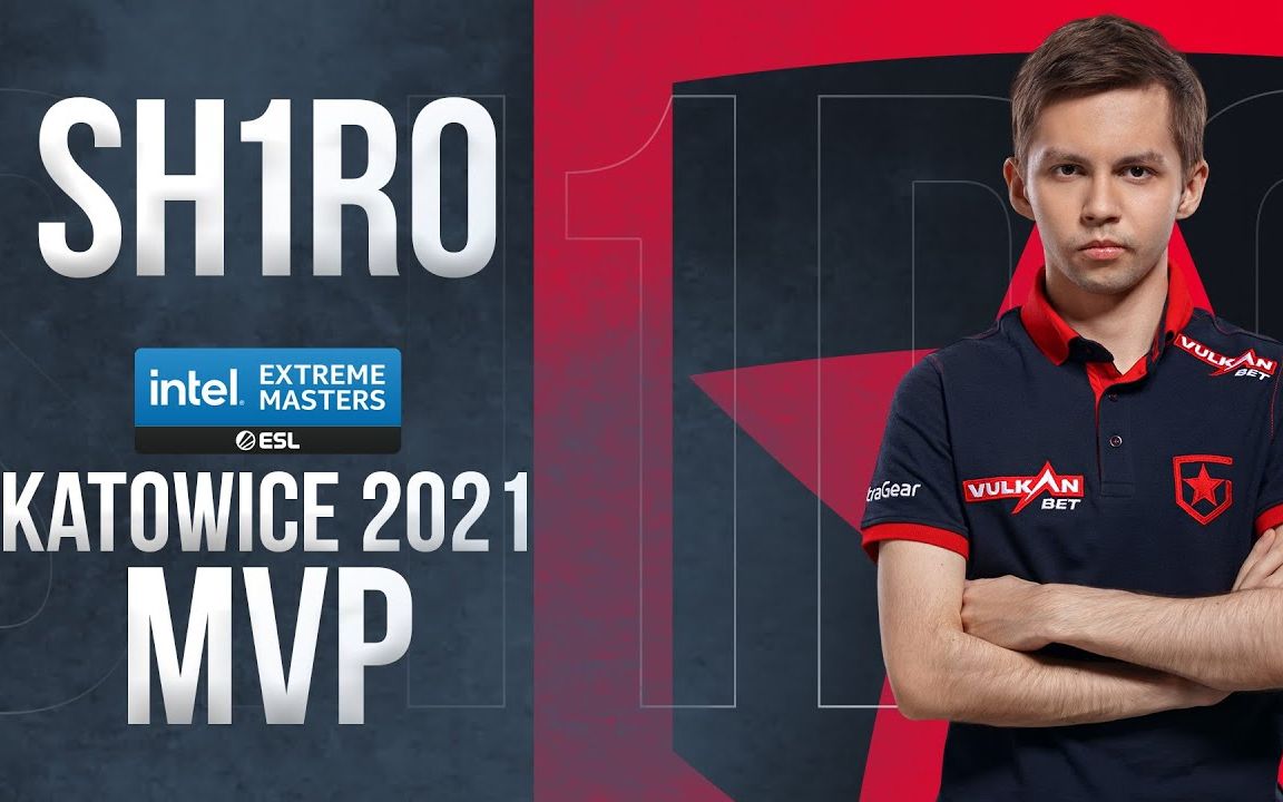 【hltvorg】2021 iem卡托维兹mvp sh1ro|cs:go