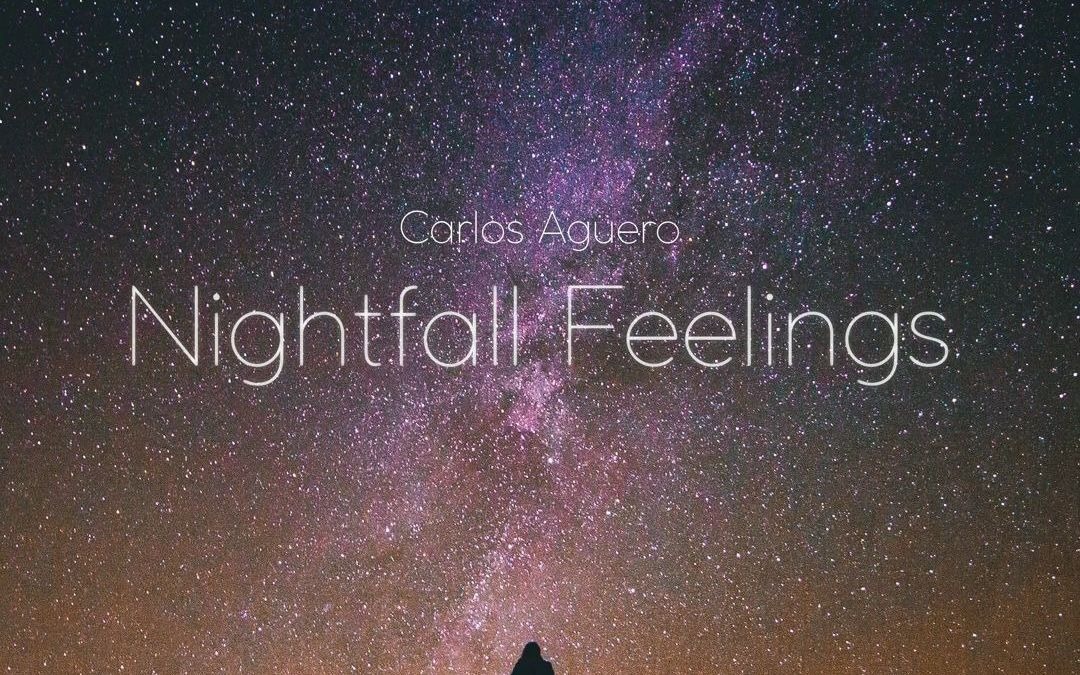 [图]【纪录片配乐／温柔优美／钢琴】Carlos Aguero - Nightfall Feelings