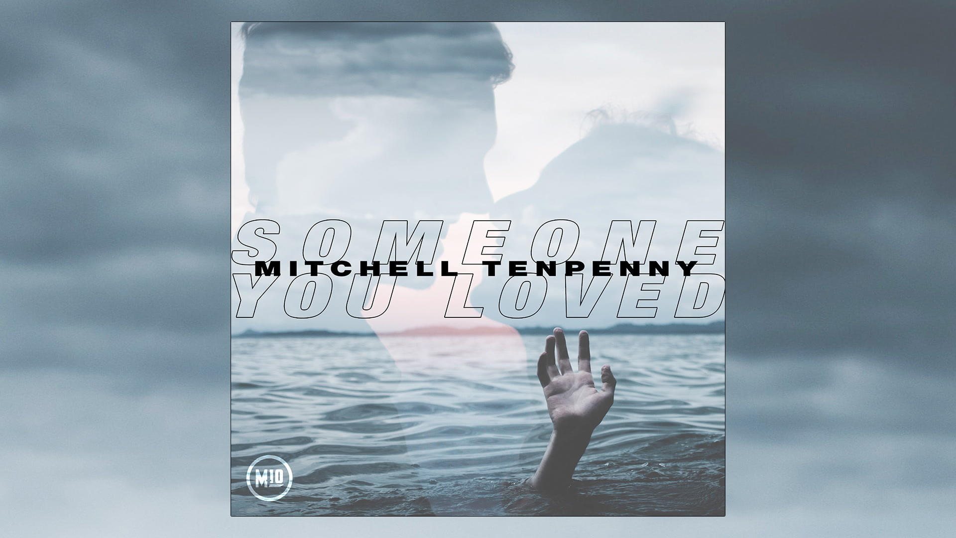 [图]Someone You Loved (Audio) - Mitchell Tenpenny