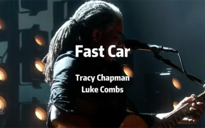 luke combs&tracy chapman《fast car》