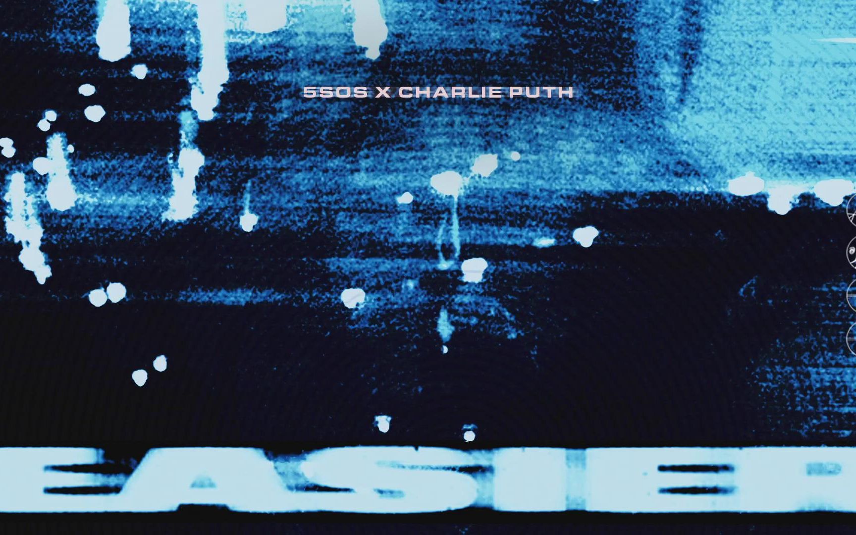 [图]【Youtube搬运】 5 Seconds of Summer × Charlie Puth —— Easier（Remix）