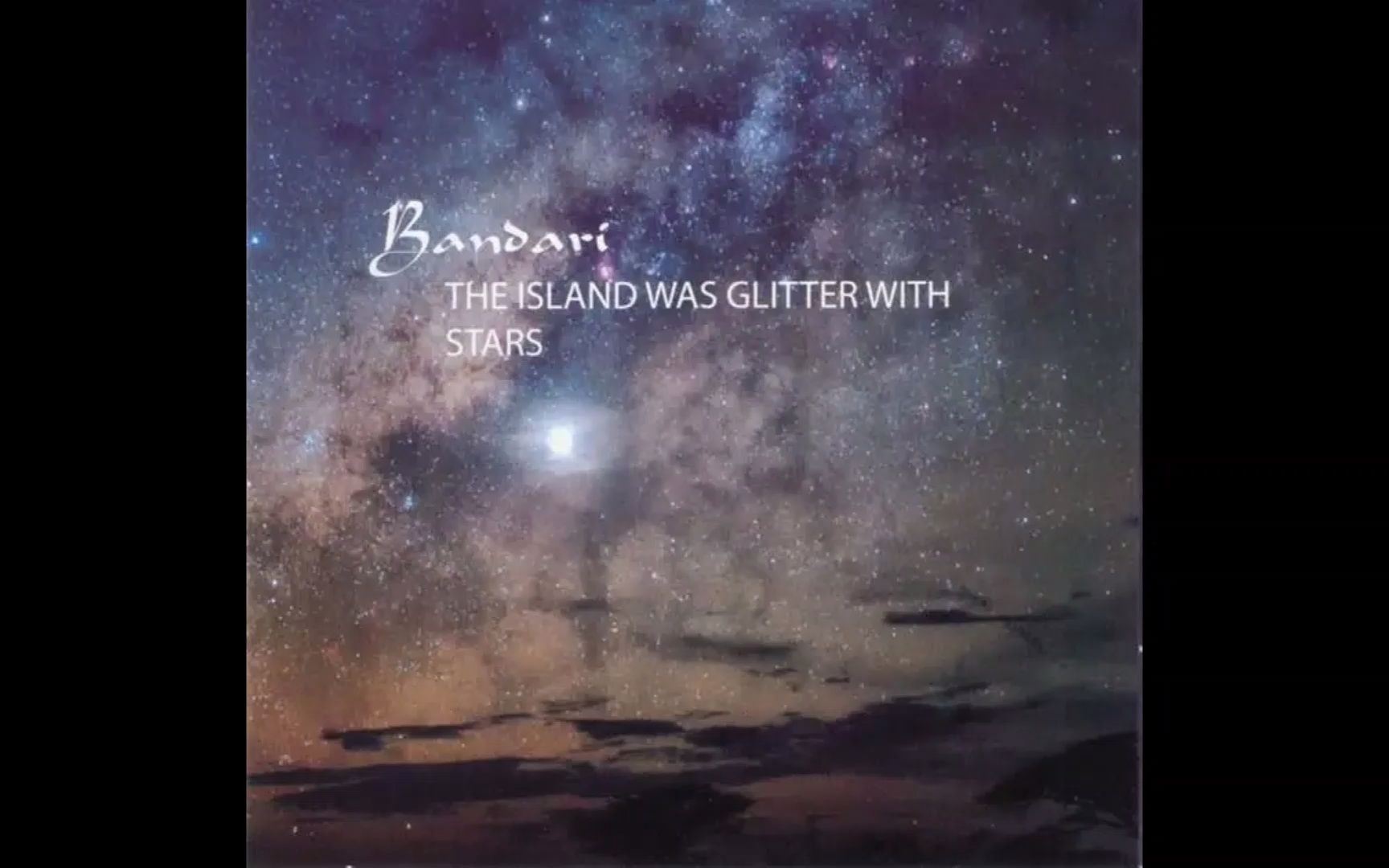 [图]Bandari（班得瑞）-The Island Was Glitter with Stars（岛屿星辰）-Peace in our Valley（宁静山城）