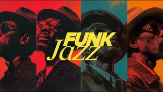 Tải video: [Playlist] Funk & Jazz丨放克＆爵士乐🎷🎷