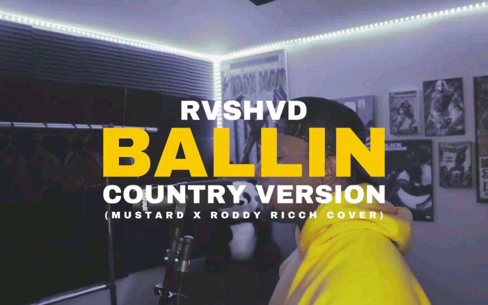 [图]RVSHVD - Ballin'乡村版本翻唱