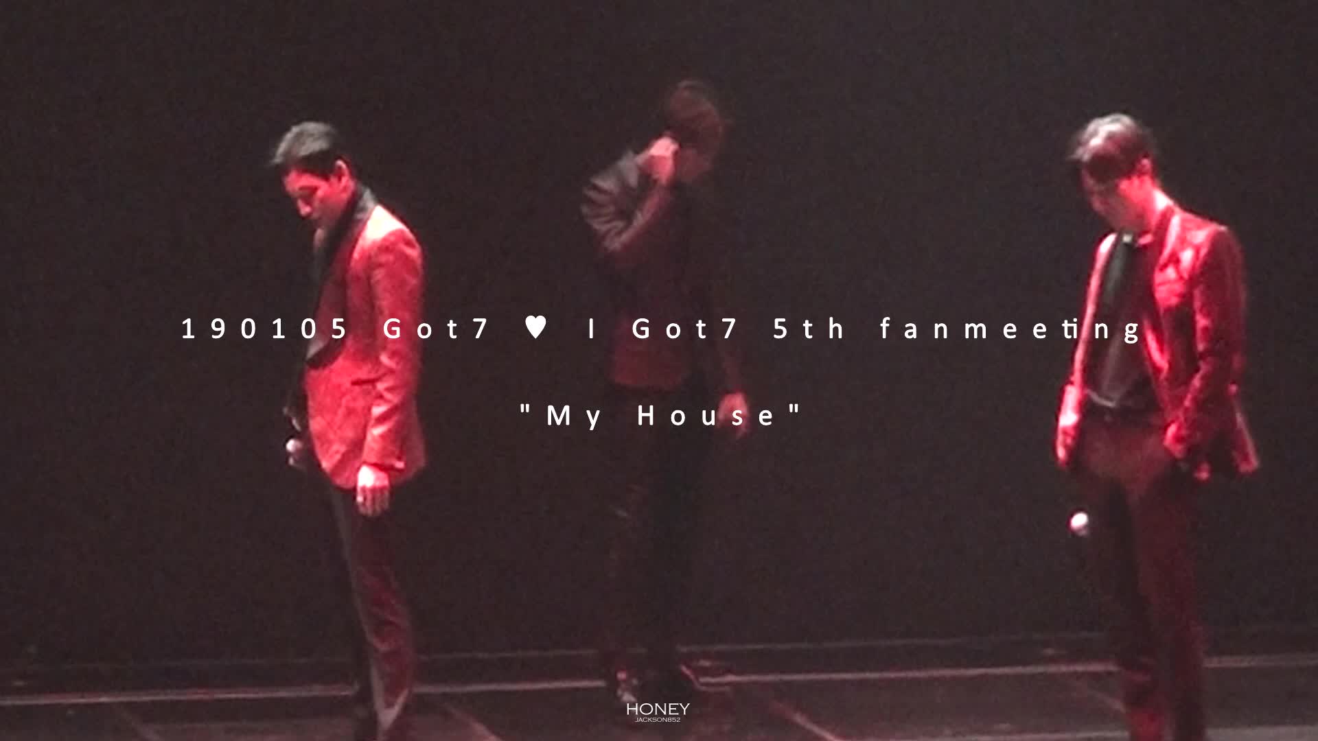 [图]【GOT7】【5周年FM Cover 2PM 我们家(My House)】【个人、全员饭拍合集】