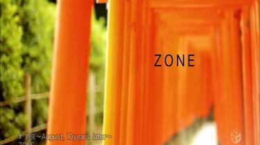 zone - 約束~August, 10 years later~【MV】_哔哩哔哩_bilibili