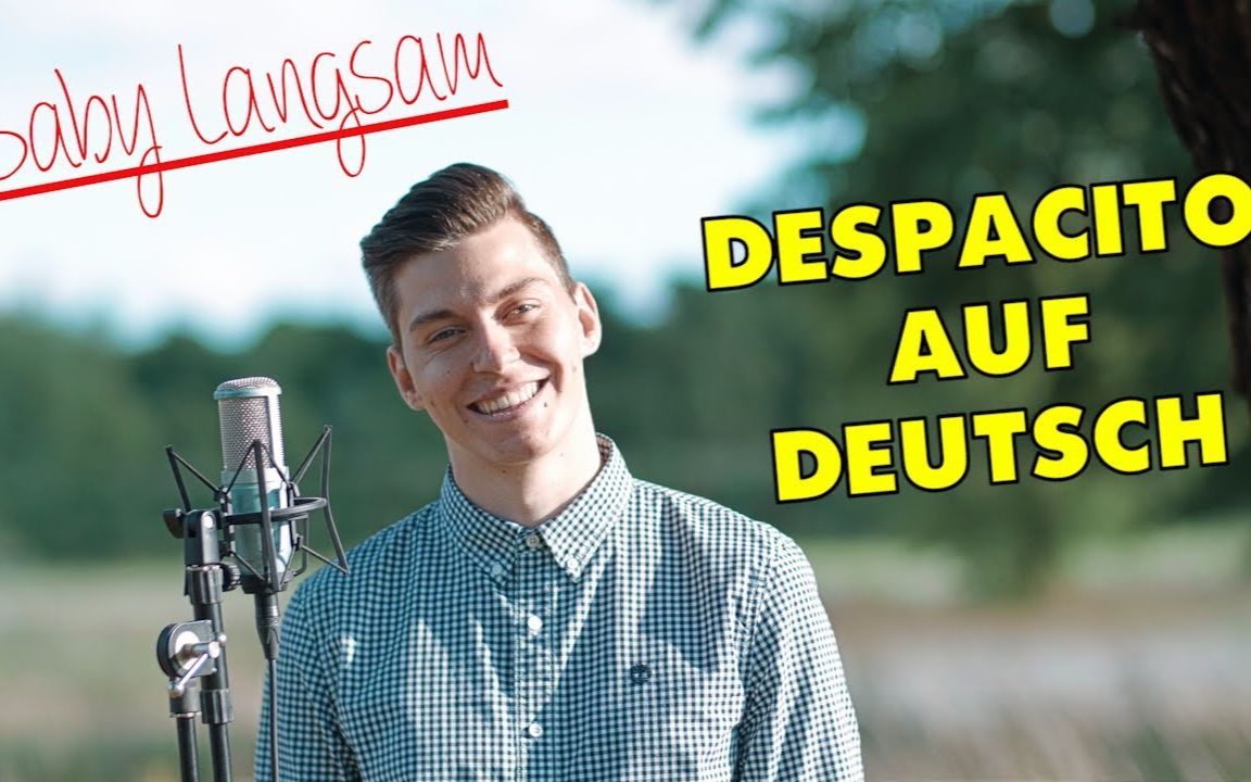 超好听despacito 德语版《宝贝 慢慢的》翻译版@柚子木字幕组