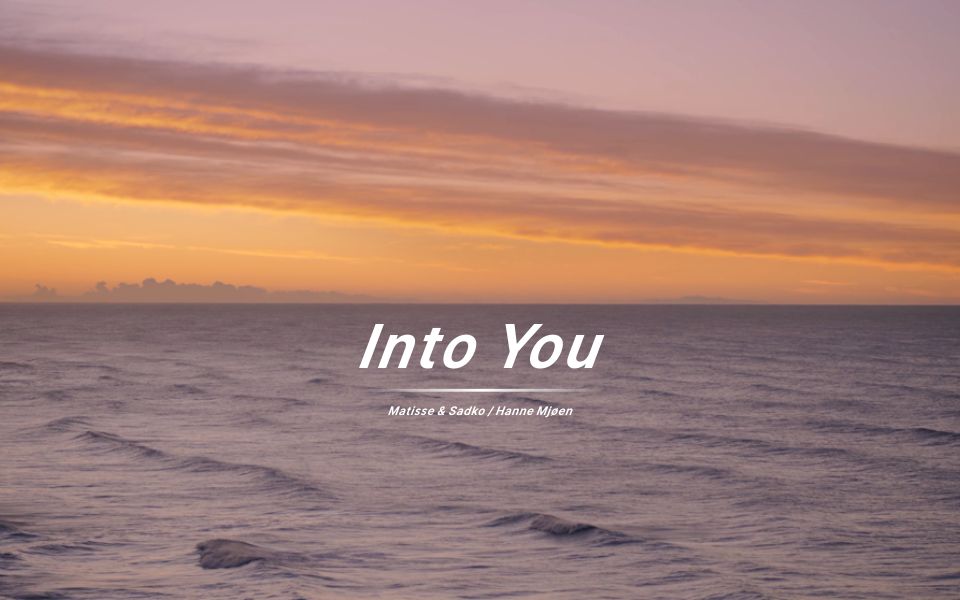 [图]《Into You》是比love you更加深刻的爱，这首歌唱出了那个感觉