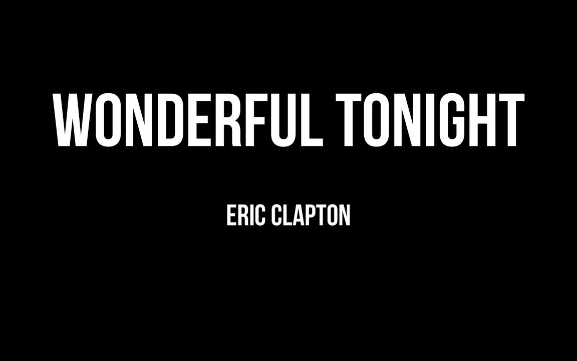 [图]【Eric Clapton】Wonderful Tonight 吉他教学 简单和弦 - Guitar Intensive