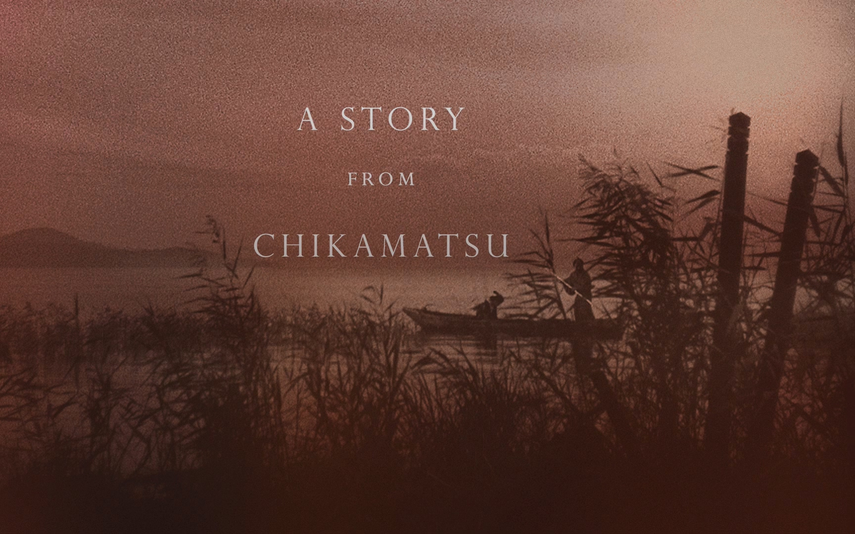 [花絮合辑]A Story from Chikamatsu近松物语哔哩哔哩bilibili