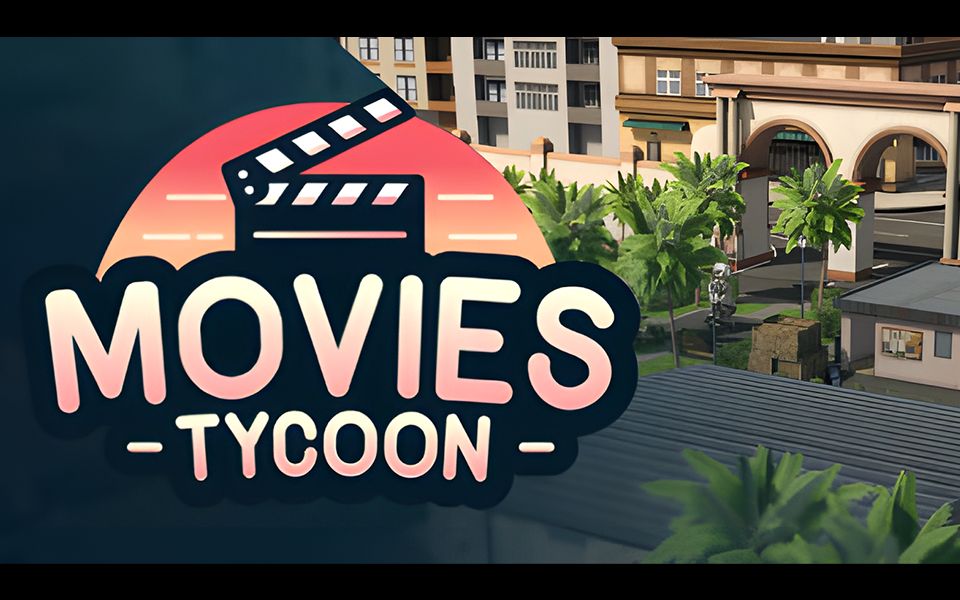 【Steam】电影制作模拟器新游《电影大亨/Movies Tycoon》2024年6月25日登陆哔哩哔哩bilibili