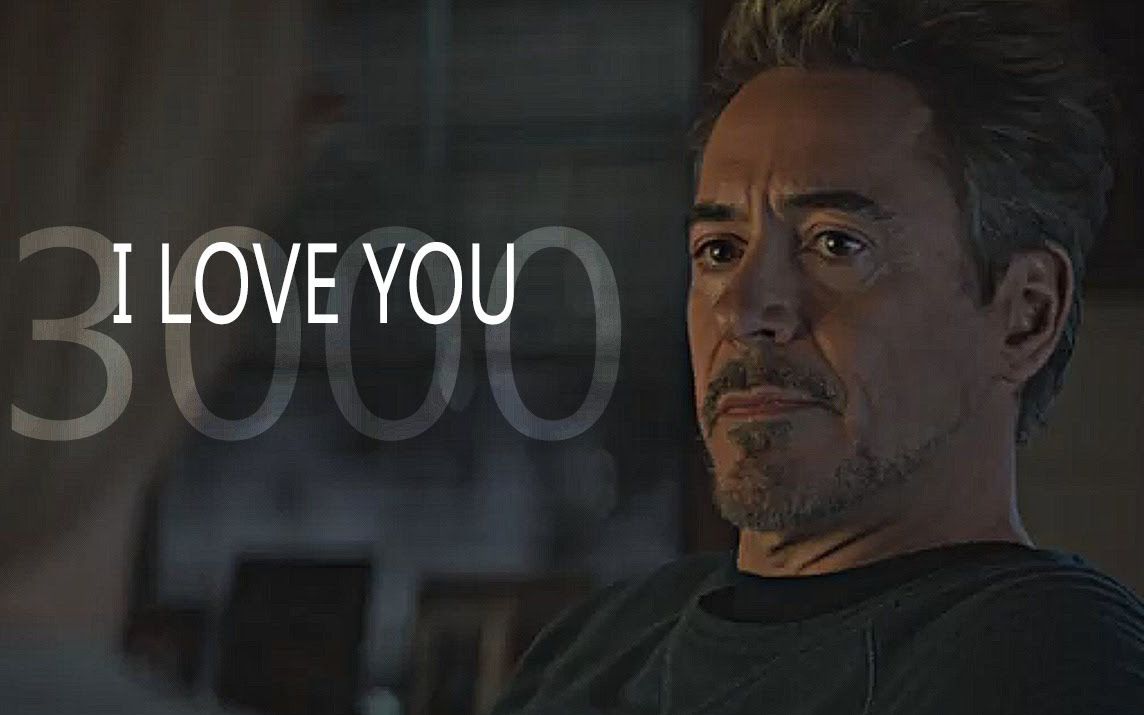 [图]“我爱你三千遍”“I am Iron man”“I love you 3000 ”