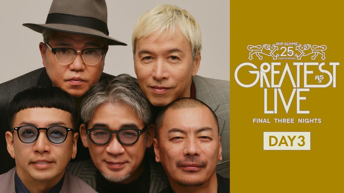 260322 RIP SLYME 25th Anniversary GREATEST LIVE -Final Three