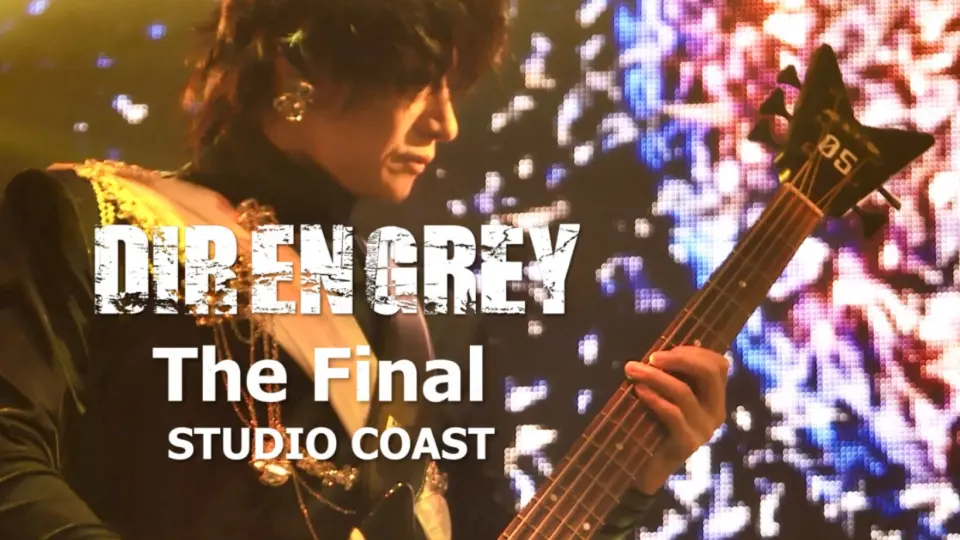 蓝光] DIR EN GREY-The Final STUDIO COAST-Final Day 73&74-2022.01 