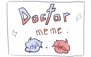 Descargar video: 「幻茄」Doctor meme