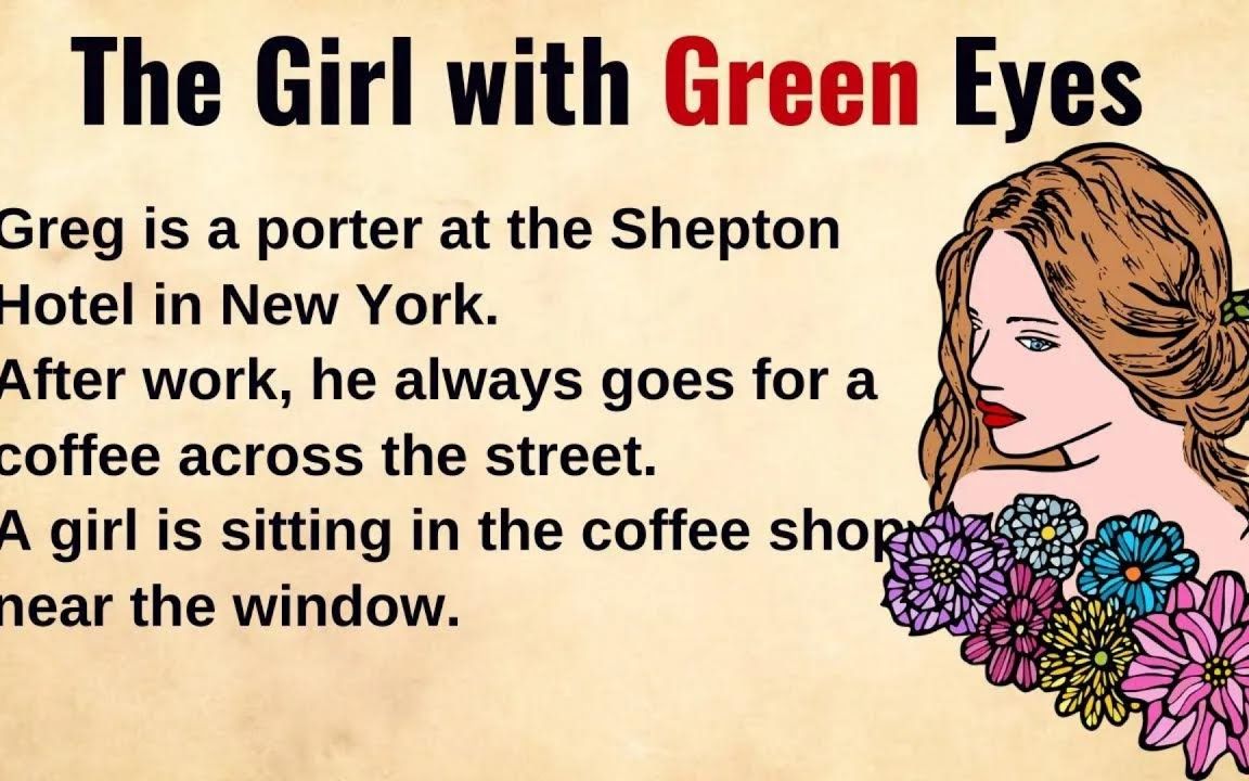 [图]Learn English through Story Level 1🚨 - The Girl with Green Eyes