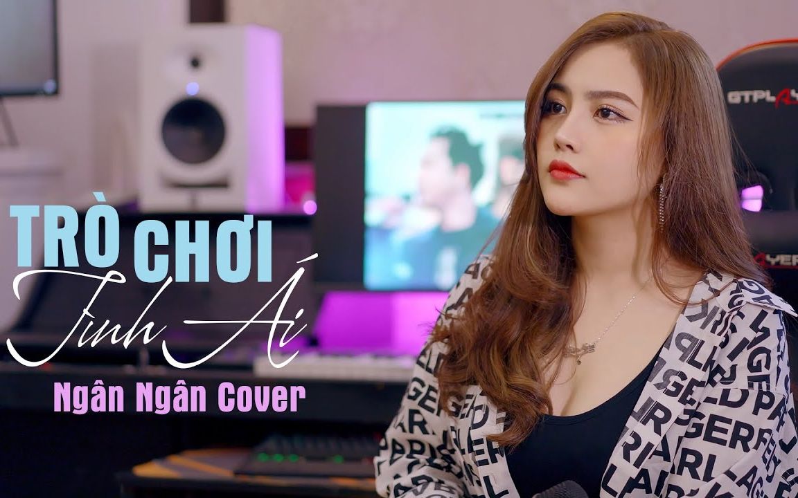 [图]【越南歌曲】Trò Chơi Tình Ái - Dee Trần x Quách Tuấn Du - Ngân Ngân Cover | 爱情游戏