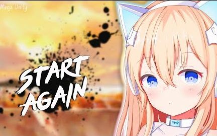 [图]Nightcore - Start Again (Remix) Lyrics