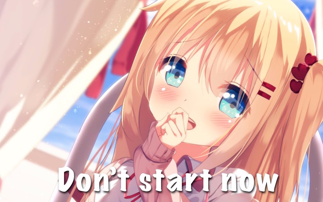 [图]【两周年翻唱】Don't Start Now