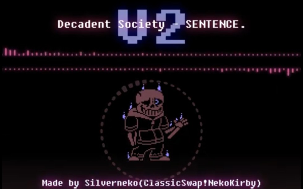 Decadent SocietyvSENTENCE. (RE Silverized)哔哩哔哩bilibili