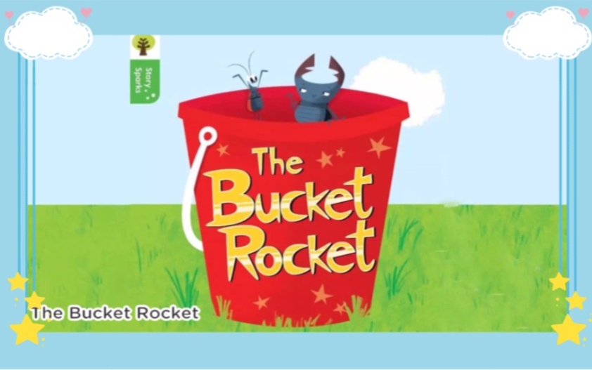 [图]thr bucket rocket｜牛津树初级阅读系列｜少儿英语｜幼儿英文启蒙